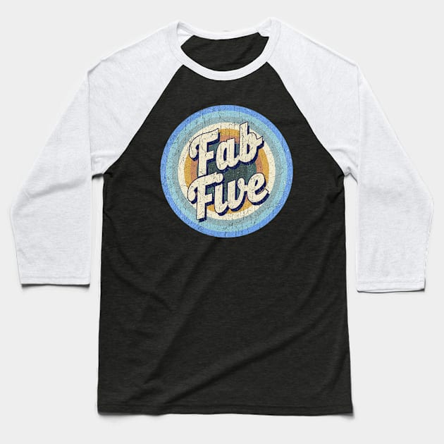 Vintage - Fab five Baseball T-Shirt by NYINDIRPROJEK